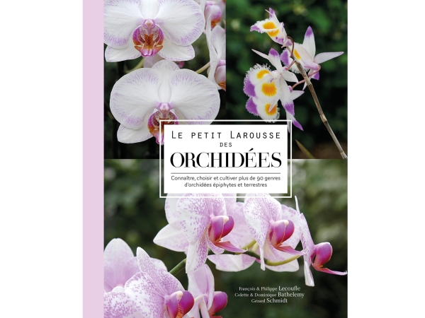 Le Petit Larousse des orchides