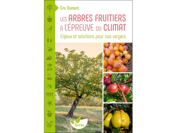 Couverture "Les Arbres fruitiers  l'preuve du climat" d'Eric Dumont