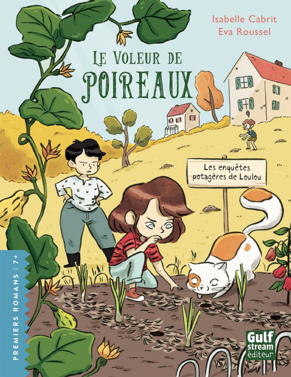 Les enquêtes potagères de Loulou - Le voleur de poireaux Les enquêtes potagères de Loulou - Le voleur de poireaux