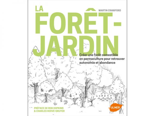 Couverture de Forêt-Jardin, par Martin Crawford Couverture de Forêt-Jardin, par Martin Crawford