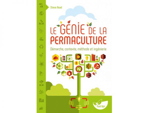 Le Génie de la permaculture, livre de Steve READ Le Génie de la permaculture, livre de Steve READ