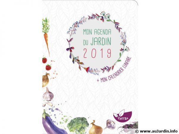 Mon agenda du jardin 2019, pour comprendre et aimer son jardin ! Mon agenda du jardin 2019, pour comprendre et aimer son jardin !