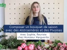 Composer un bouquet de saison avec des alstroem�res et des pivoines