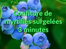 Confiture de myrtilles surgeles 3 minutes