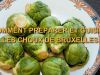 Comment pr�parer et cuisiner les choux de Bruxelles�?